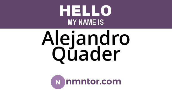 Alejandro Quader