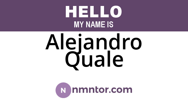 Alejandro Quale