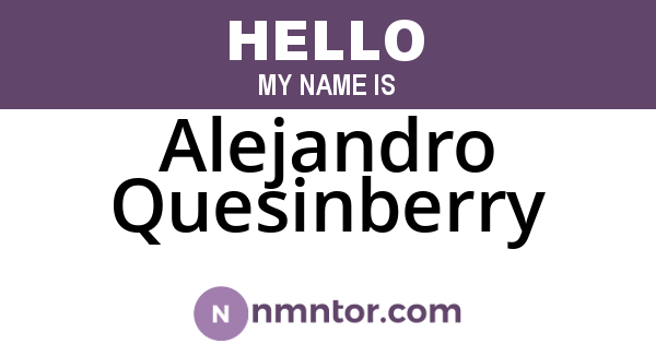 Alejandro Quesinberry