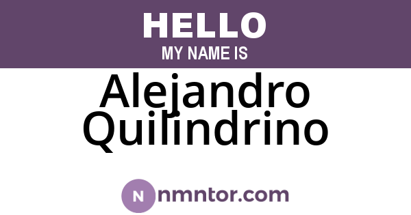 Alejandro Quilindrino