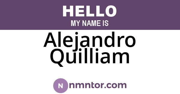Alejandro Quilliam