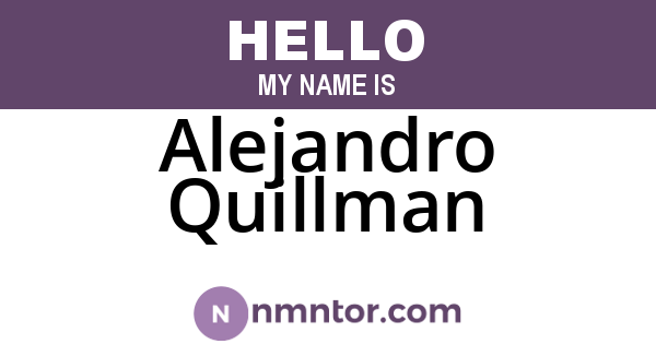 Alejandro Quillman
