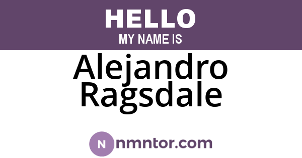 Alejandro Ragsdale