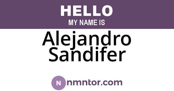 Alejandro Sandifer