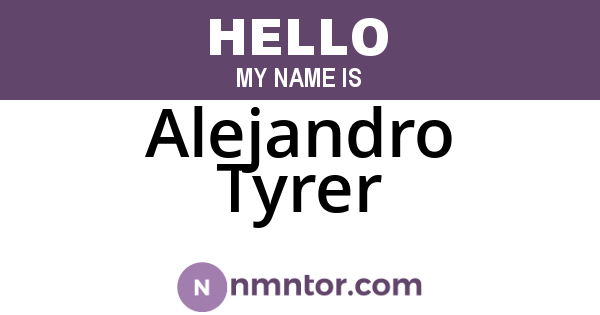 Alejandro Tyrer