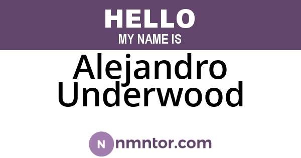 Alejandro Underwood