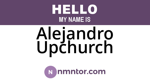 Alejandro Upchurch