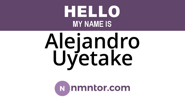 Alejandro Uyetake