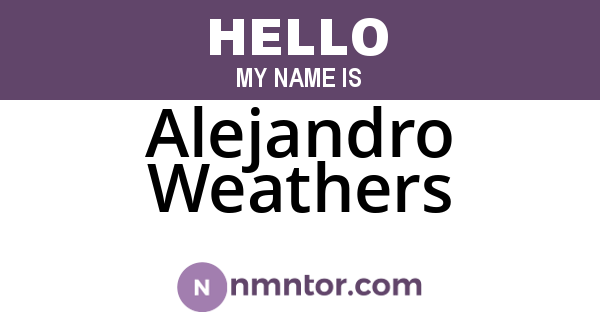 Alejandro Weathers