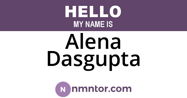 Alena Dasgupta