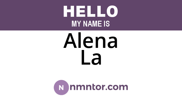 Alena La