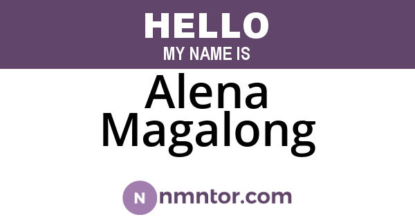 Alena Magalong