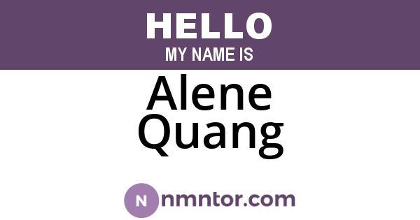 Alene Quang