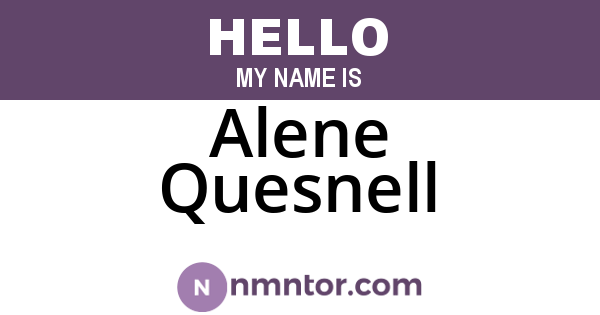 Alene Quesnell