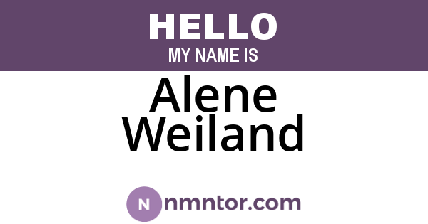 Alene Weiland