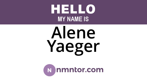 Alene Yaeger