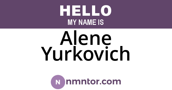 Alene Yurkovich