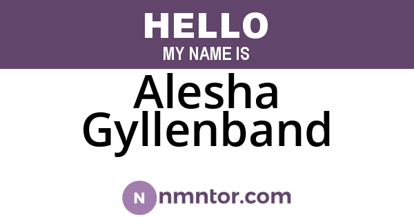Alesha Gyllenband
