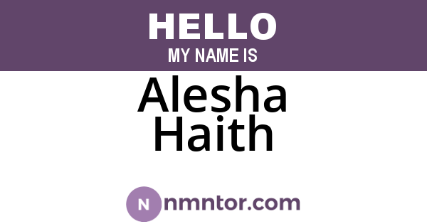 Alesha Haith