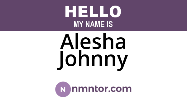 Alesha Johnny