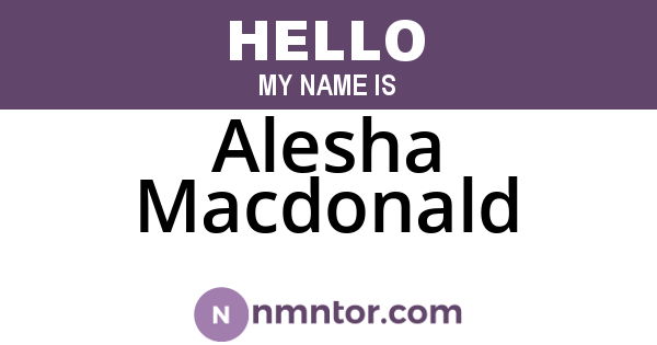 Alesha Macdonald