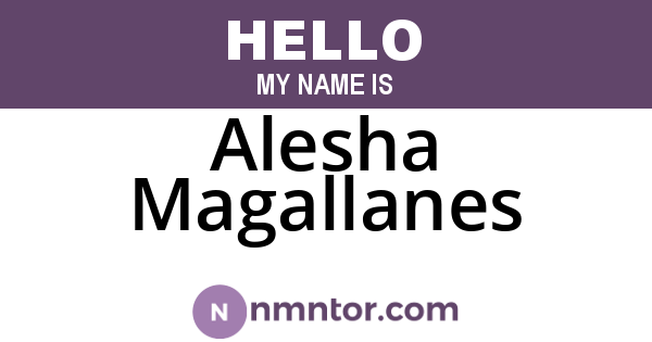 Alesha Magallanes