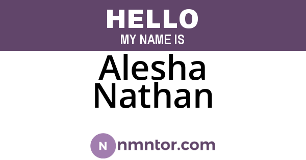 Alesha Nathan