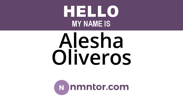 Alesha Oliveros