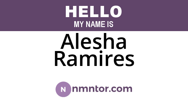 Alesha Ramires