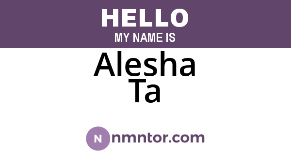 Alesha Ta