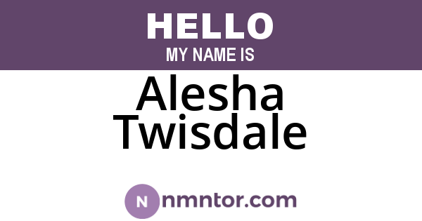 Alesha Twisdale