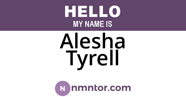 Alesha Tyrell