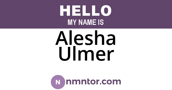 Alesha Ulmer