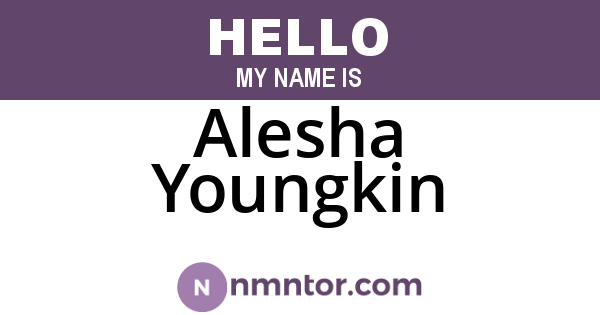 Alesha Youngkin