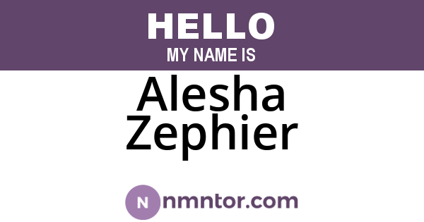Alesha Zephier