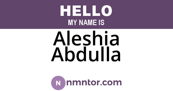 Aleshia Abdulla