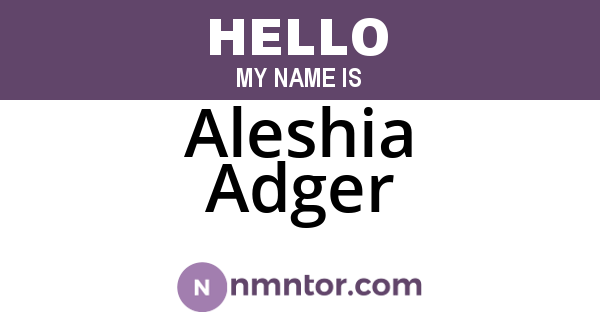 Aleshia Adger