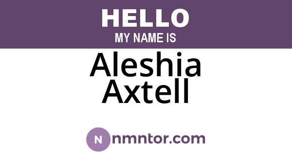 Aleshia Axtell