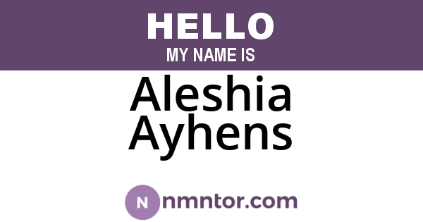 Aleshia Ayhens