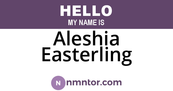 Aleshia Easterling