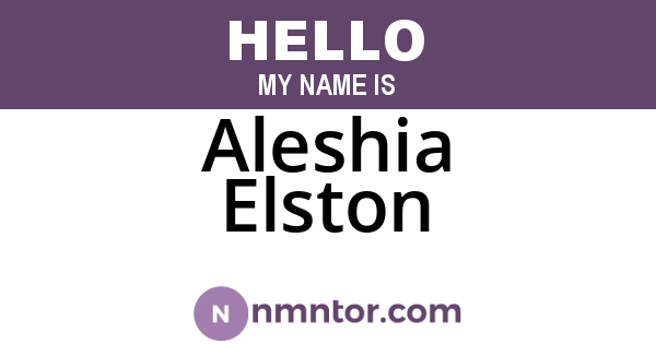 Aleshia Elston