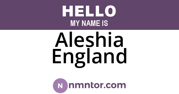 Aleshia England