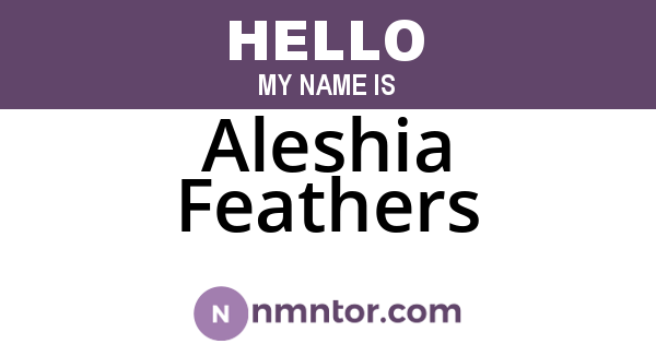 Aleshia Feathers