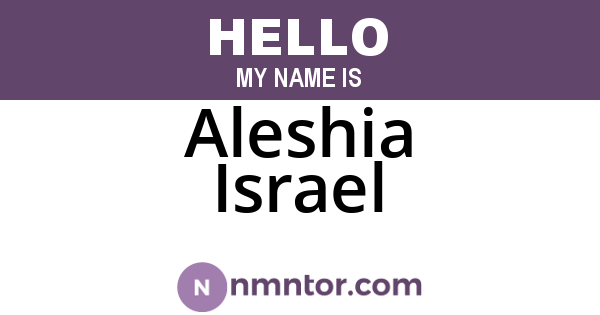 Aleshia Israel
