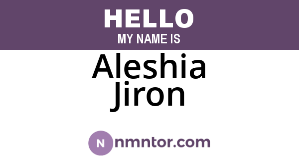 Aleshia Jiron