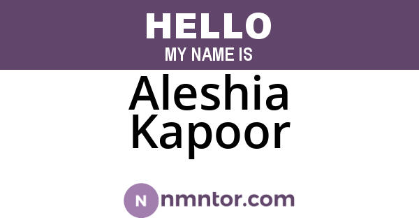 Aleshia Kapoor