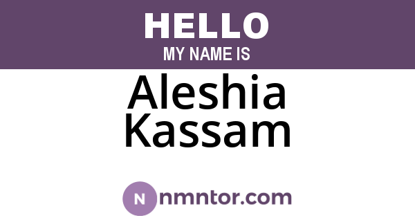 Aleshia Kassam