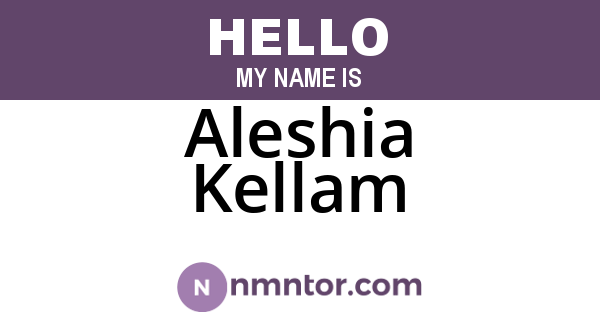 Aleshia Kellam