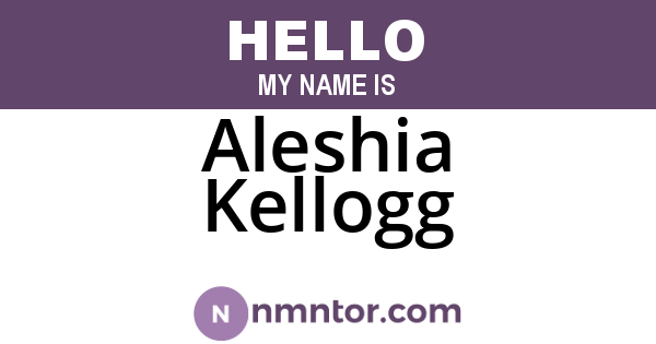 Aleshia Kellogg