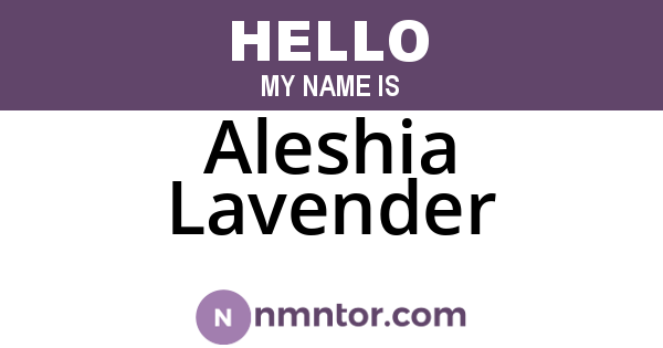 Aleshia Lavender